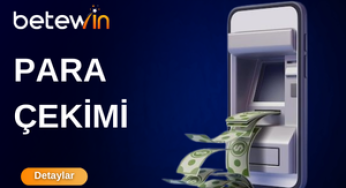 Betewin Para Çekimi